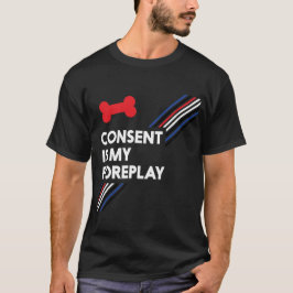 Toestemming: mijn voorspel donkere pop t-shirt