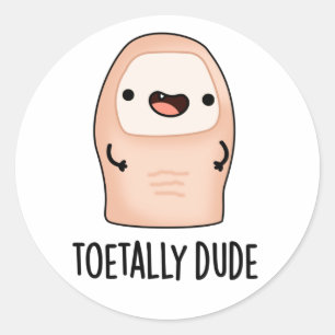 Toetally Guy Funny Big Toe Pun Ronde Sticker