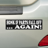 TOETER ALS DEDELEN WEER AFBREKEN! BUMPERSTICKER (Op auto)