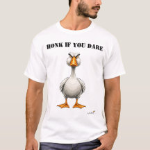 Toeter Als Je Durft Grappig Boze Gans T-Shirt