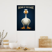 Toeter Als Je Durft – Grappige Boze Gans Cartoon Poster (Keuken)