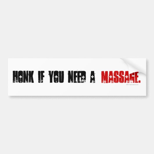 Toeter Als Je Een Massage Nodig Hebt. Bumpersticker (Voorkant)