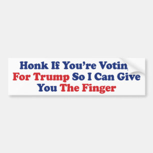 Toeter Als Je Gaat Stemmen Op Donald Trump Anti Tr Bumpersticker