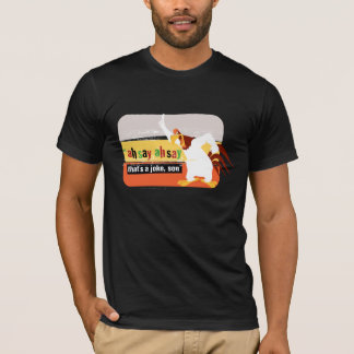 Toeter dat is een grap, jongen t-shirt