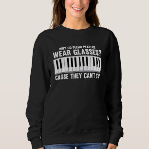 Toetsenbord Pianist en Muziek Muzikant Piano Spele Trui