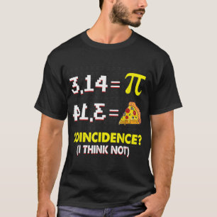 toeval dat ik niet denk dat Wiskunde geen Wiskunde T-shirt