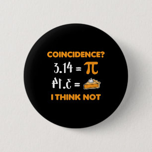 Toeval pi 3.14 Wiskunde woordspeling mathlete Wisk Ronde Button 5,7 Cm