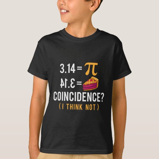Toeval Pi Pie - Wiskunde minnaar Pi Day Science T-shirt (Voorkant)