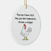 TOEVOEGEN Humor kippen Keramisch Ornament (Rechts)