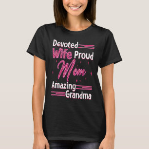 Toewijdde vrouw trotse moeder geweldige oma mama n t-shirt