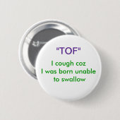 "TOF" RONDE BUTTON 5,7 CM (Voorkant /achterkant)
