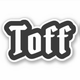 Toff-Sticker Sticker