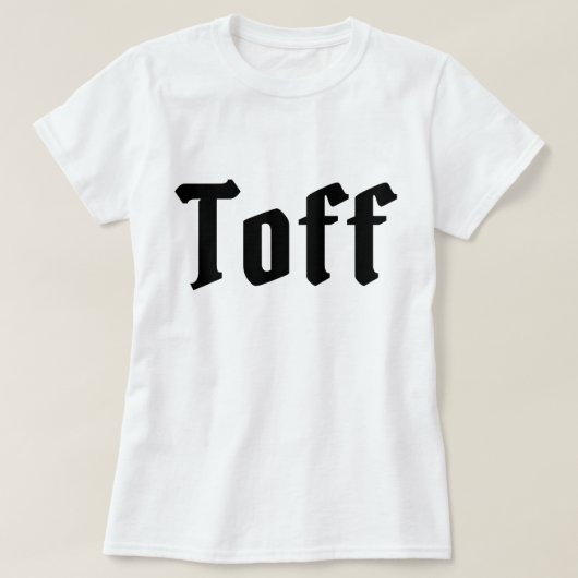 Toff T-shirt (Design voorkant)