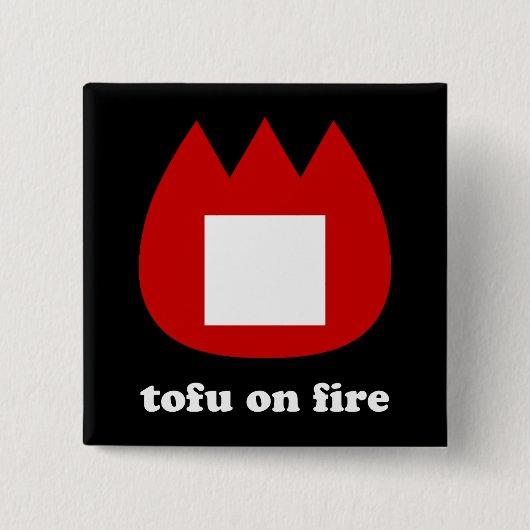 📛 tofu in brand vierkante button 5,1 cm (Voorkant)