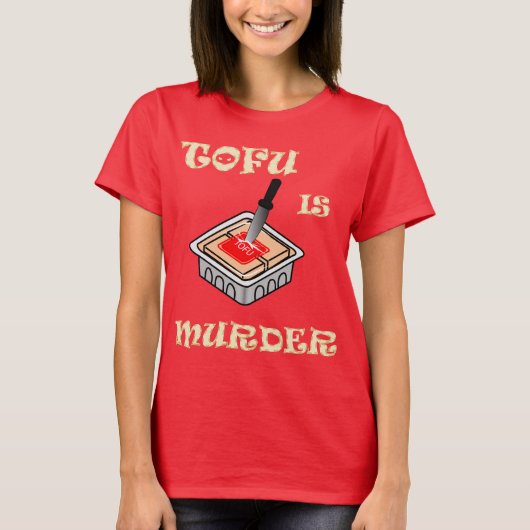 Tofu is Murder T-shirt (Voorkant)