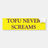 TOFU NEVER SCREAMS BUMPERSTICKER (Voorkant)