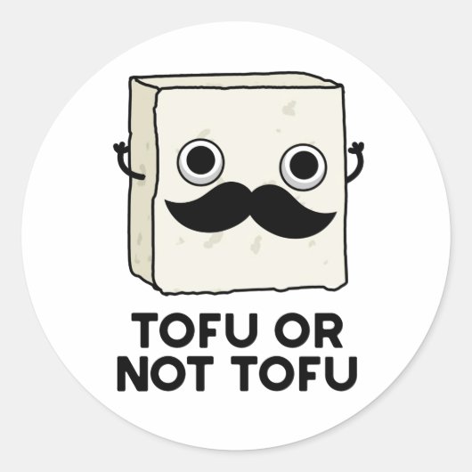 Tofu of niet Tofu Funny Shakespeare Food Pun Ronde Sticker (Voorkant)