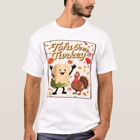 Tofu Over Turkey Klassiek T-Shirt (Voorkant)