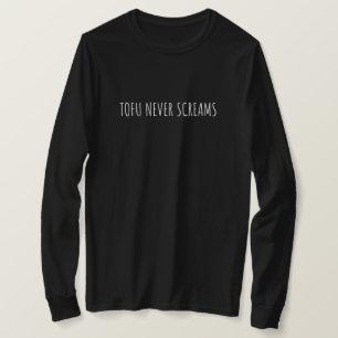 Tofu schreeuwt nooit grappige veganist t-shirt