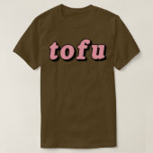 Tofu T-shirt (Design voorkant)