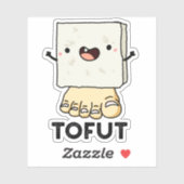 Tofut Funny Tofu Pun Sticker (Vel)