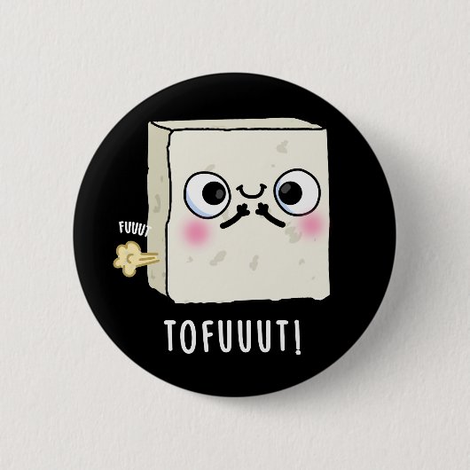 Tofuut Funny Farting Tofu Pun Dark BG Ronde Button 5,7 Cm (Voorkant)