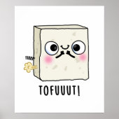 Tofuut Funny Farting Tofu Pun Poster (Voorkant)