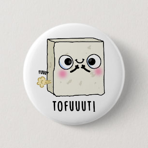 Tofuut Funny Farting Tofu Pun Ronde Button 5,7 Cm
