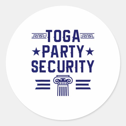 Toga Party Security - Funny Toga Party Costume Ronde Sticker (Voorkant)
