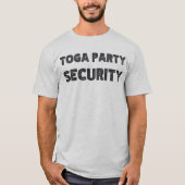 Toga Party Security T-shirt (Voorkant)