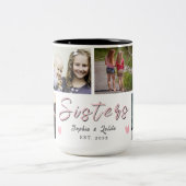 Together Always, My Sister – Custom 6-Photo Mug Tweekleurige Koffiemok (Center)