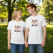 Together by Accident Women’s Tee T-shirt