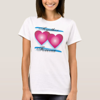  Together Forever T-shirt