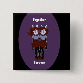 " Together Forever " Vierkante pin Button 5,1 Cm