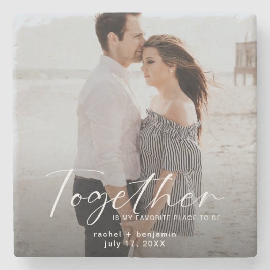 Together is my Favorite Place Photo Engagement  Stenen Onderzetter (Voorkant)