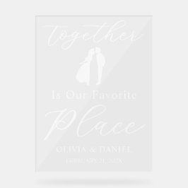 Together Is Our Favorite Place Wedding Welcome Acryl Bord
