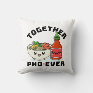 Together Pho Ever, Couples Pun, Pho Pillow Kussen