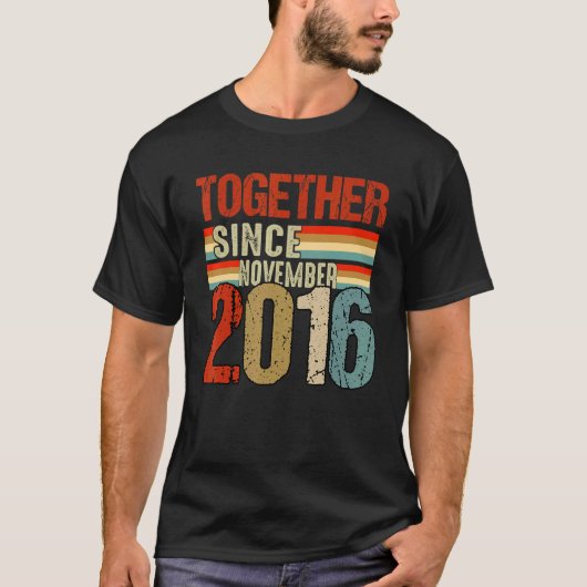Together Since Couple 2016 Matching Relationship T-shirt (Voorkant)