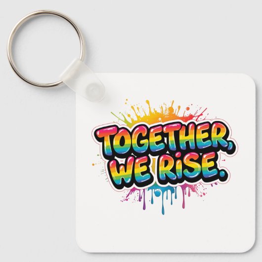 Together We Rise Rainbow Quote Design Sleutelhanger (Voorkant)