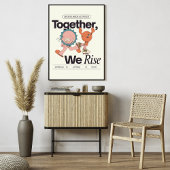 Together, We Rise – Sisterhood and Empowerment Poster