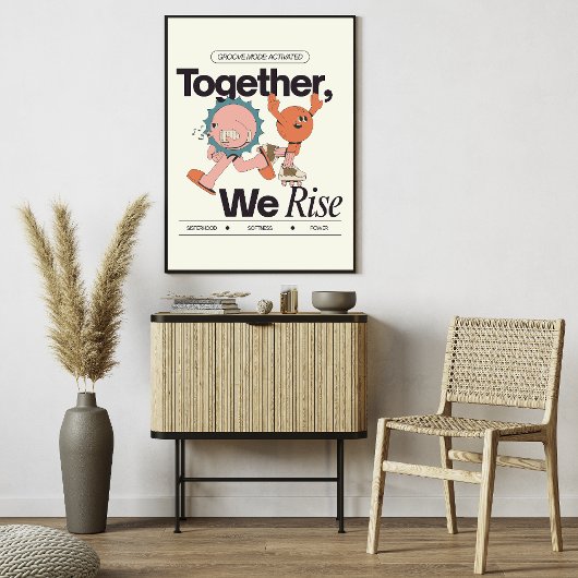 Together, We Rise – Sisterhood and Empowerment Poster