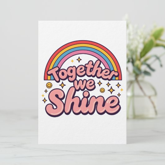 Together We Shine – Rainbow Retro Pride Quote Kaart (Staand voorkant)