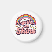 Together We Shine – Rainbow Retro Pride Quote Magneet (Voorkant)