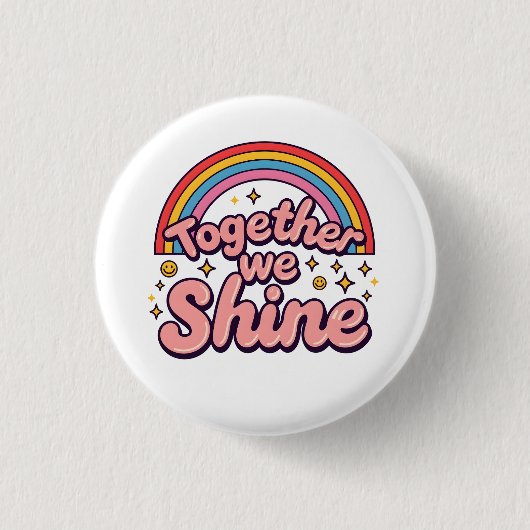 Together We Shine – Rainbow Retro Pride Quote Ronde Button 3,2 Cm (Voorkant)