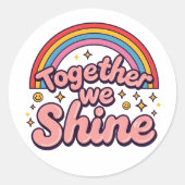 Together We Shine – Rainbow Retro Pride Quote Ronde Sticker (Voorkant)