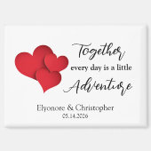 TogetherEvery Day Adventure Valentines Day Quote Magneet (Voorkant)