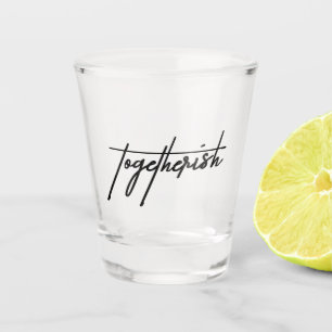 Togetherish Shot Glass - grappig en speels vaatwer Glas