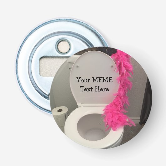 Toilet Bowl Funny Creat MEME Button Flesopener (Voorkant)