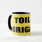 TOILET BRIGADE MOK (Voorkant links)