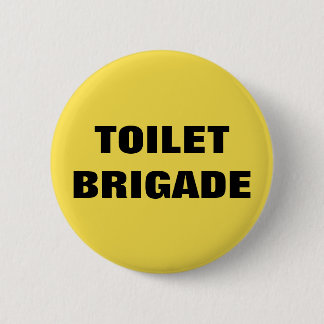 TOILET BRIGADE RONDE BUTTON 5,7 CM